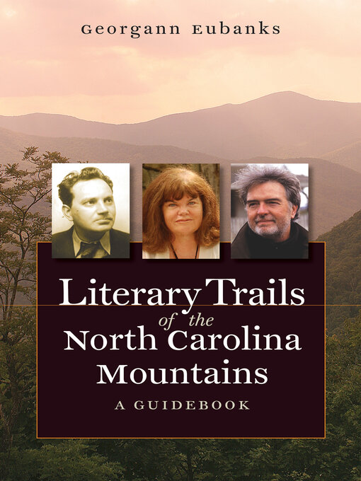 Title details for Literary Trails of the North Carolina Mountains by Georgann Eubanks - Available